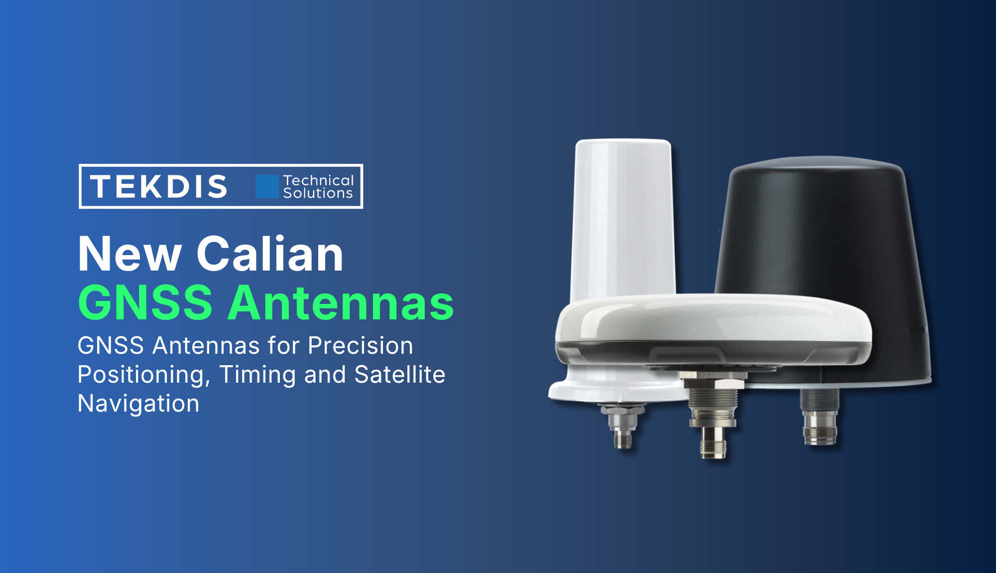 New Calian GNSS Antennas arrive at Tekdis