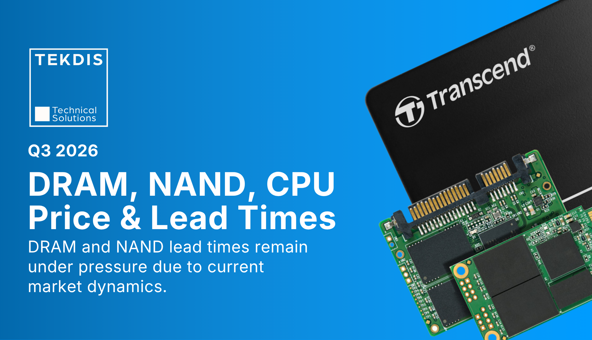Q3 2026 Update: Memory and Intel CPUs Pricing and Lead Times